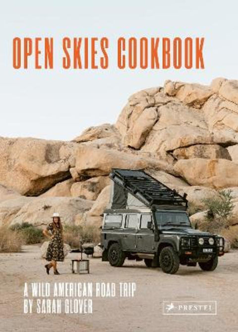 The Open Skies Cookbook by Sarah Glover - 9783791389448