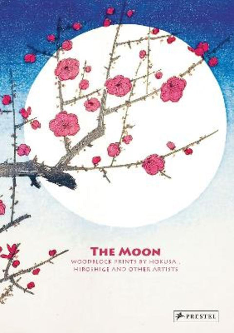 The Moon by Anne Sefrioui - 9783791394619