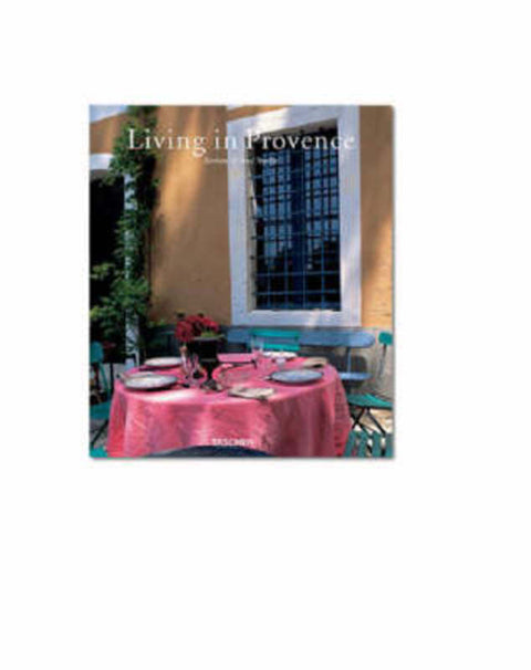 Living in Provence by STOELTIE BARBARA - 9783822825273