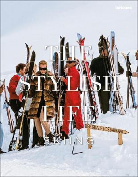 The Stylish Life: Skiing by Gabriella Le Breton - 9783832732660