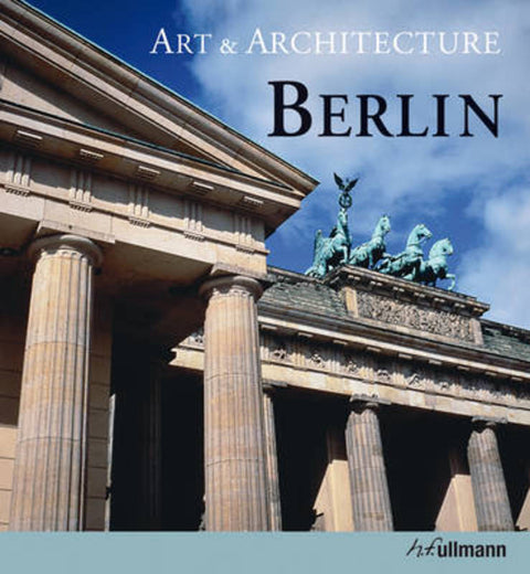 Art and Architecture Berlin by Edelgard Abenstein - 9783833145667