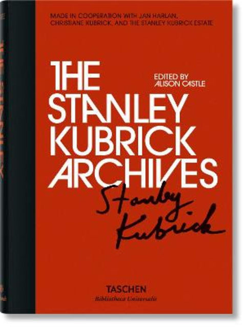 The Stanley Kubrick Archives by Alison Castle - 9783836555821