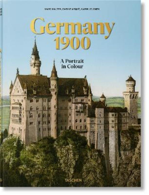 Germany 1900. A Portrait in Colour by Karin Lelonek - 9783836576208