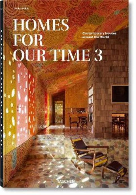 Homes For Our Time. Contemporary Houses around the World. Vol. 3 by Philip Jodidio - 9783836594493