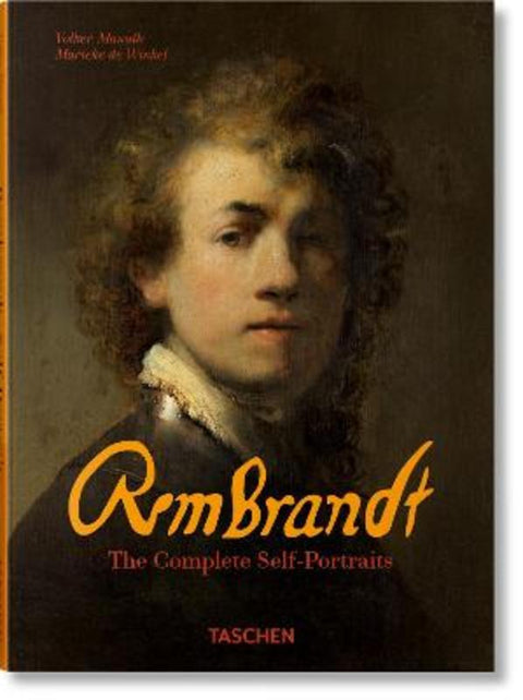 Rembrandt. The Complete Self-Portraits by Marieke de Winkel - 9783836596671