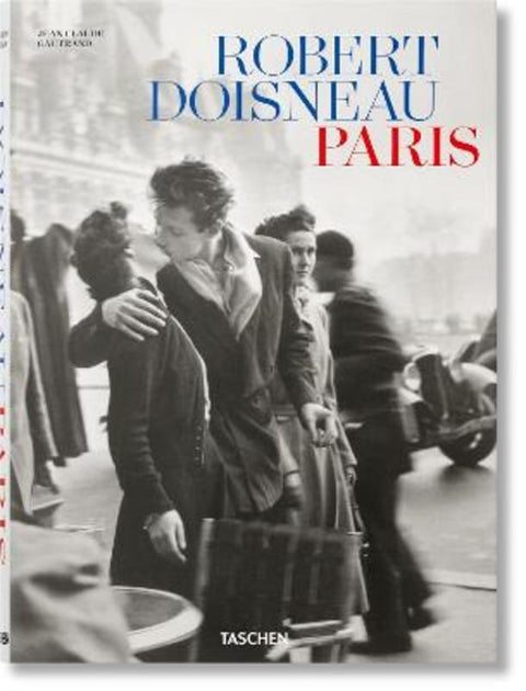 Robert Doisneau. Paris by Jean Claude Gautrand - 9783836599481