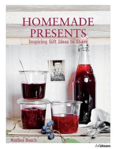 Homemade Presents: Inspiring Gift Ideas to Share by Marlies Busch - 9783848008636