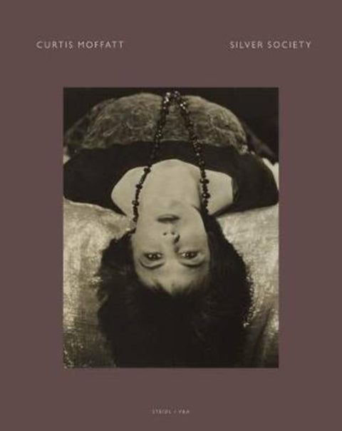 Curtis Moffat: Silver Society by Martin Barnes - 9783958290273