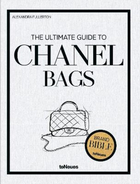 The Ultimate Guide to Chanel Bags by Alexandra Fullerton - 9783961717118