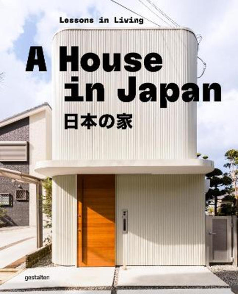 A House in Japan by Gestalten - 9783967042078