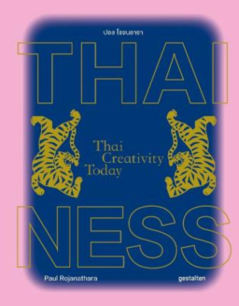 Thainess by Paul Rojanathara - 9783967042122