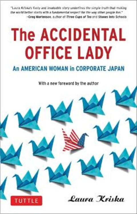 The Accidental Office Lady by Laura Kriska - 9784805311561