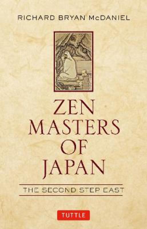 Zen Masters of Japan by Richard Bryan McDaniel - 9784805312728