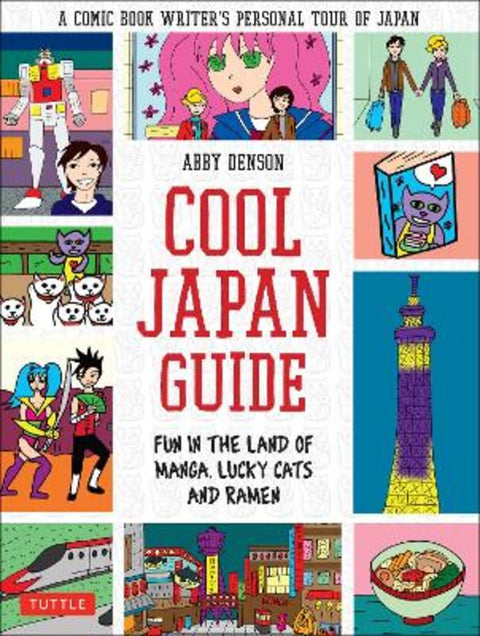 Cool Japan Guide by Abby Denson - 9784805312797