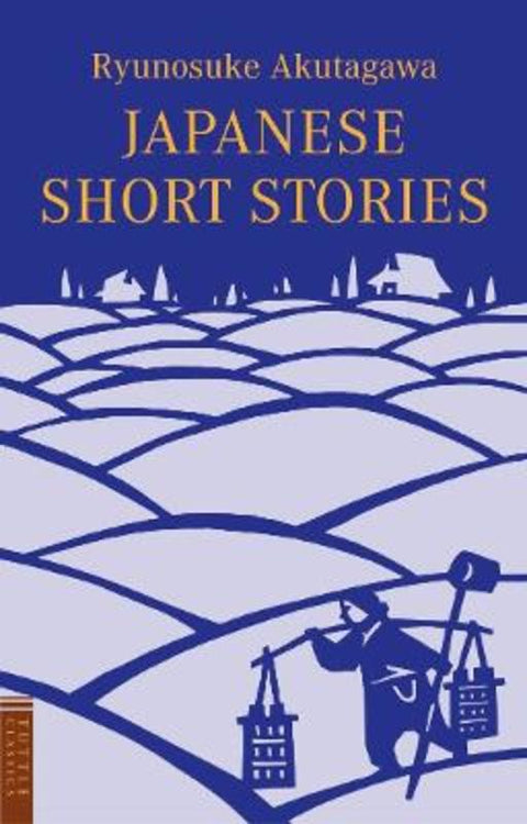 Japanese Short Stories by Ryunosuke Akutagawa - 9784805314500