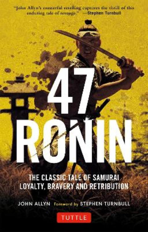 47 Ronin by John Allyn - 9784805314654