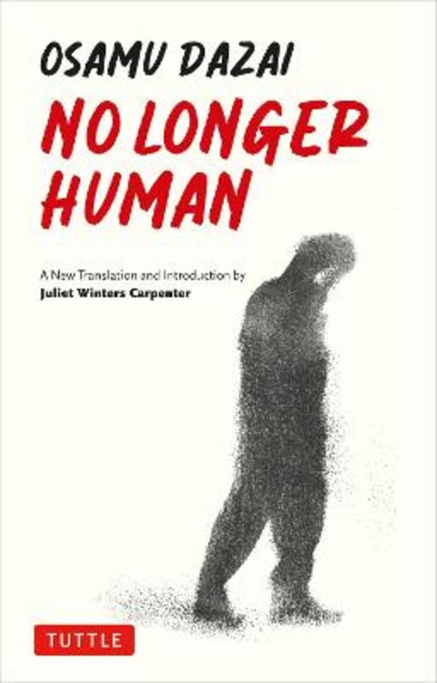 No Longer Human by Osamu Dazai - 9784805317426