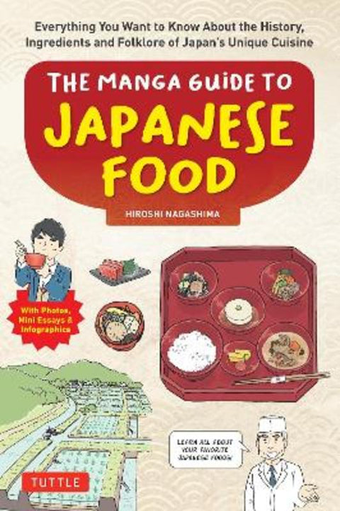 The Manga Guide to Japanese Food by Hiroshi Nagashima - 9784805317624
