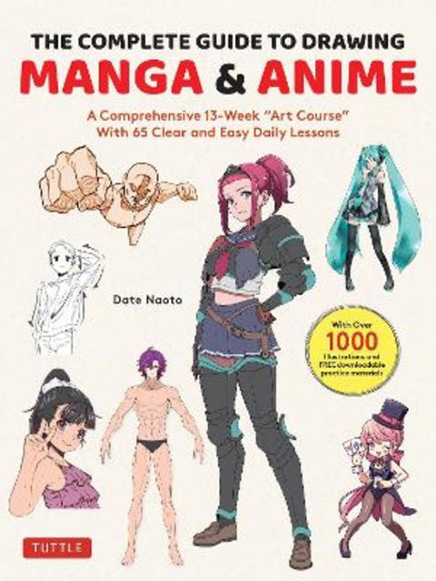 The Complete Guide to Drawing Manga & Anime by Naoto Date - 9784805317662