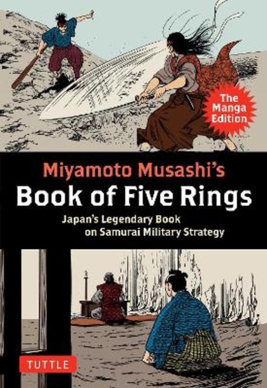 Miyamoto Musashi's Book of Five Rings: The Manga Edition by Miyamoto Musashi - 9784805317839