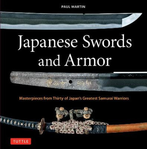 Japanese Swords and Armor by Paul Martin - 9784805318386