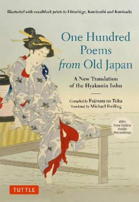 One Hundred Poems from Old Japan by Michael Freiling - 9784805319239