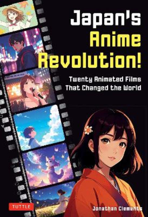 Japan's Anime Revolution! by Jonathan Clements - 9784805319246