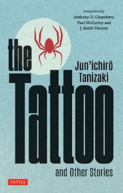 The Tattoo and Other Stories by Jun'ichiro Tanizaki - 9784805319598