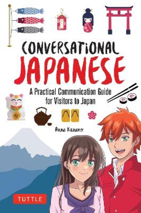 Conversational Japanese by Anne Kaneko - 9784805319772