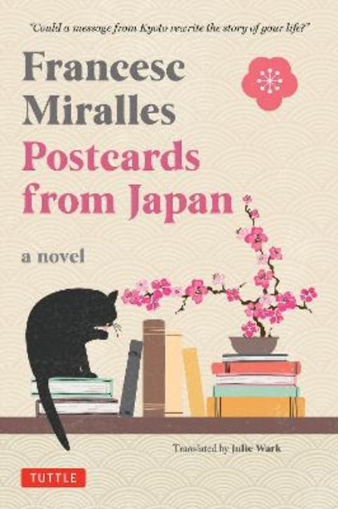 Postcards from Japan: A Novel by Francesc Miralles - 9784805319970