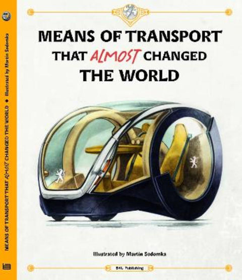 Means of Transport That Almost Changed the World from Tom Velcovsky - Harry Hartog gift idea
