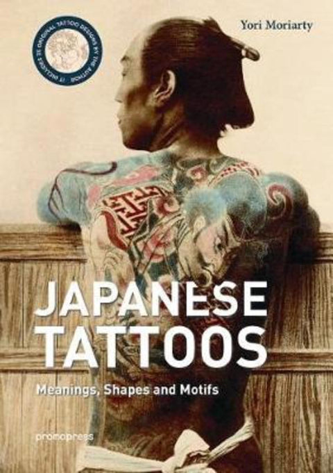 Japanese Tattoos by Yori Moriarty - 9788416851966