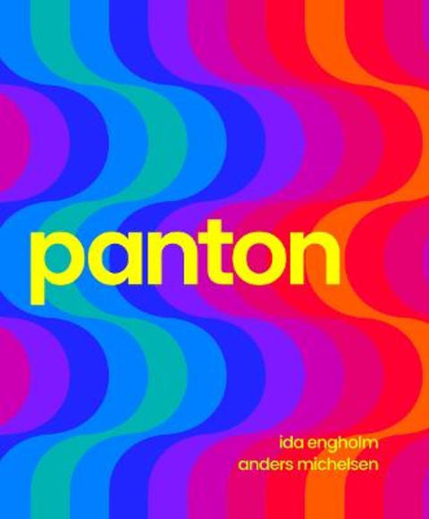 Panton: Environments, Colours, Systems, Patterns by Ida Engholm - 9788792596642