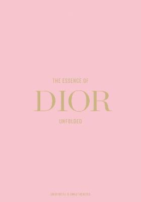 The Essence of Dior by Kelly Reising - 9788794190572
