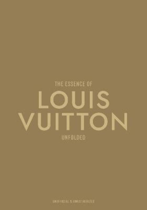 The Essence of Louis Vuitton by Kelly Reising - 9788794190596