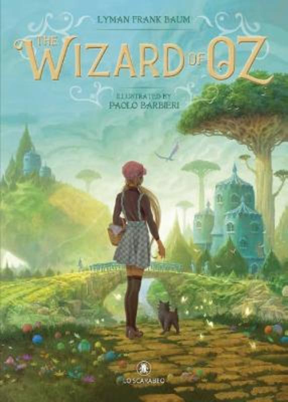 The Wizard of Oz by L Frank Baum (L. Frank Baum) - 9788865279069