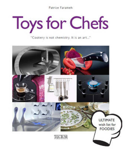Toys for Chefs by Patrice Farameh - 9789079761463