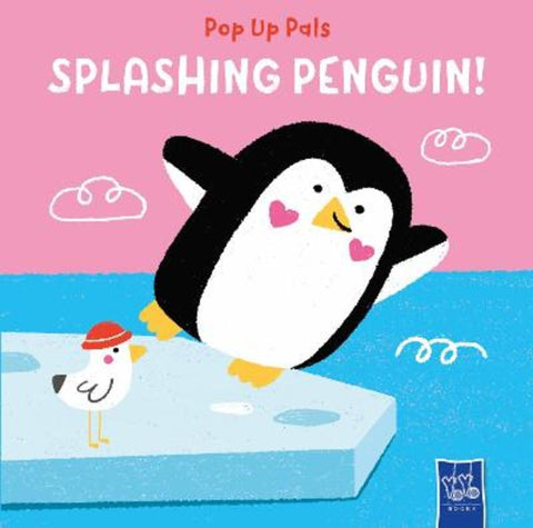 Splashing Penguin (Pop-Up Pals) by YoYo Books - 9789465055022