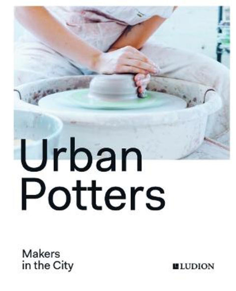 Urban Potters by Katie Treggiden - 9789491819704