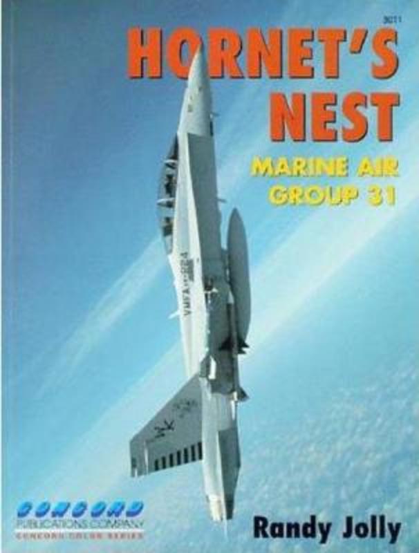 3011: Hornet's Nest: Marine Air Group 31 by Randy Jolly - 9789623617321