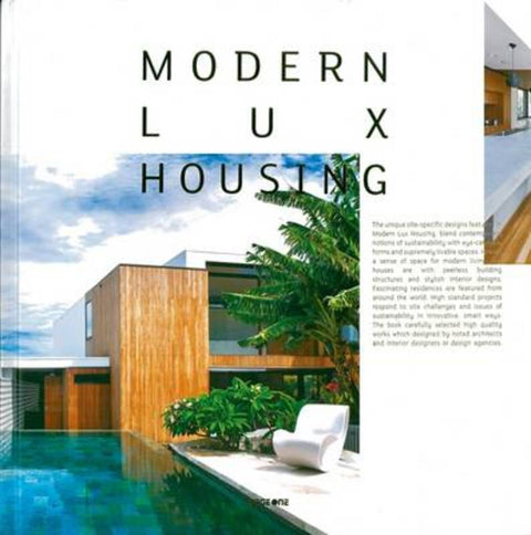 Modern Lux Housing by Sandu Cultural Media - 9789814394000