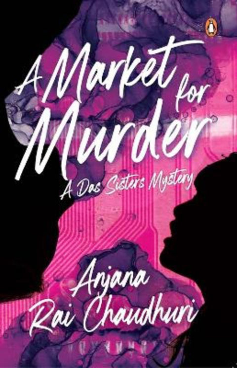 A Market for Murder by Anjana Rai Chaudhuri - 9789814954303