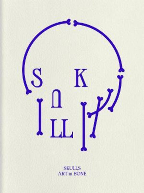 Skulls: Art In Bone by Victionary - 9789887066040