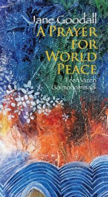 Prayer for World Peace, A by Jane Goodall - 9789888240494