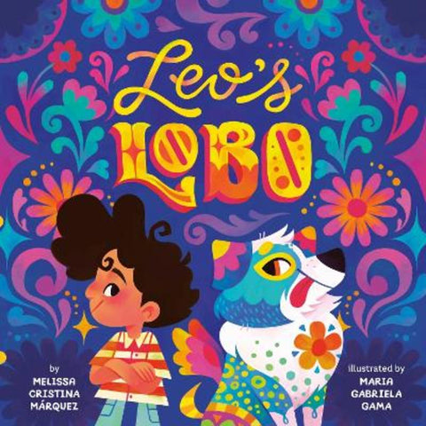 Leo's Lobo by Melissa Cristina Marquez - 9798217048854