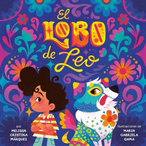 El lobo de Leo (Leo's Lobo Spanish Edition) by Melissa Cristina Marquez - 9798217048861