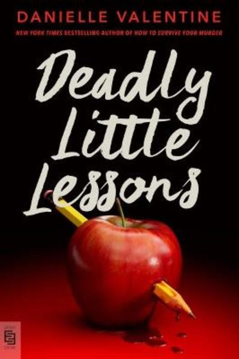 Deadly Little Lessons by Danielle Valentine - 9798217242702