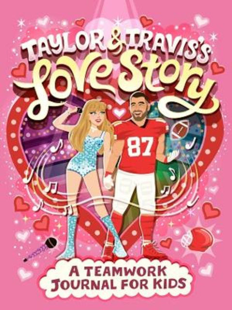 Taylor and Travis's Love Story: A Teamwork Journal for Kids by J. D. Forester - 9798217250738