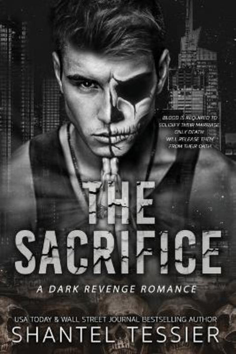The Sacrifice by Shantel Tessier - 9798218204259