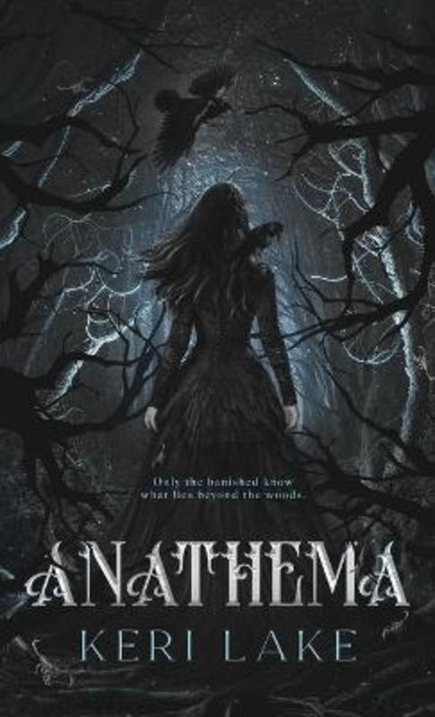 Anathema (The Eating Woods, #1) by Keri Lake - 9798218492182